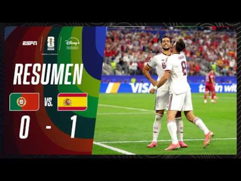 España le ganó a Portugal 1 a 0 por los octavos de final del Mundial 2026